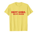 Next Door Hot Y2K Aesthetic T-Shirt - Streetwear Style for Adults - T-Shirt, Sweatshirt, Hoodie