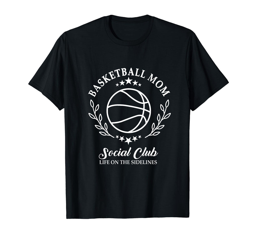 Sideline Social Club Basketball Mom T-Shirt - Custom Art Print Men Women - T-Shirt, Sweatshirt, Hoodie