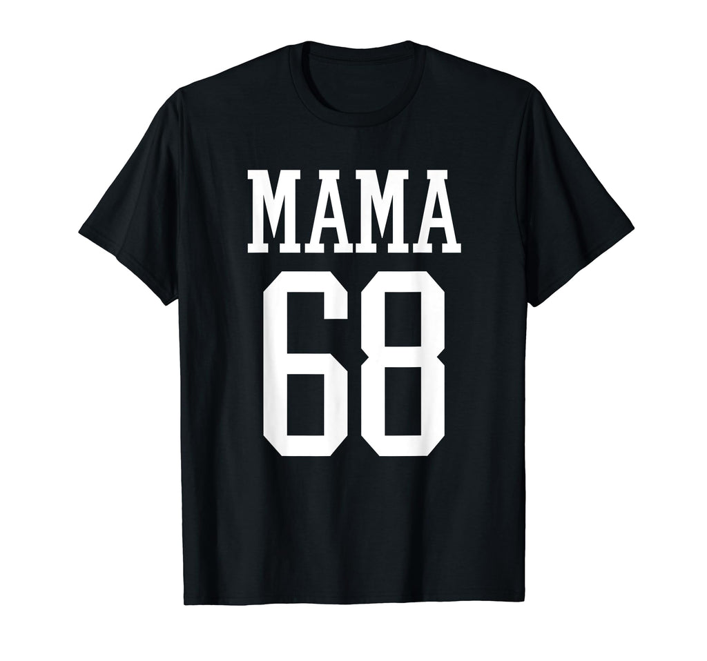 Number 68 Mama Biggest Fan Spirit Wear T-Shirt - Trendy Graphic Men Women - T-Shirt, Sweatshirt, Hoodie