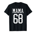 Number 68 Mama Biggest Fan Spirit Wear T-Shirt - Trendy Graphic Men Women - T-Shirt, Sweatshirt, Hoodie