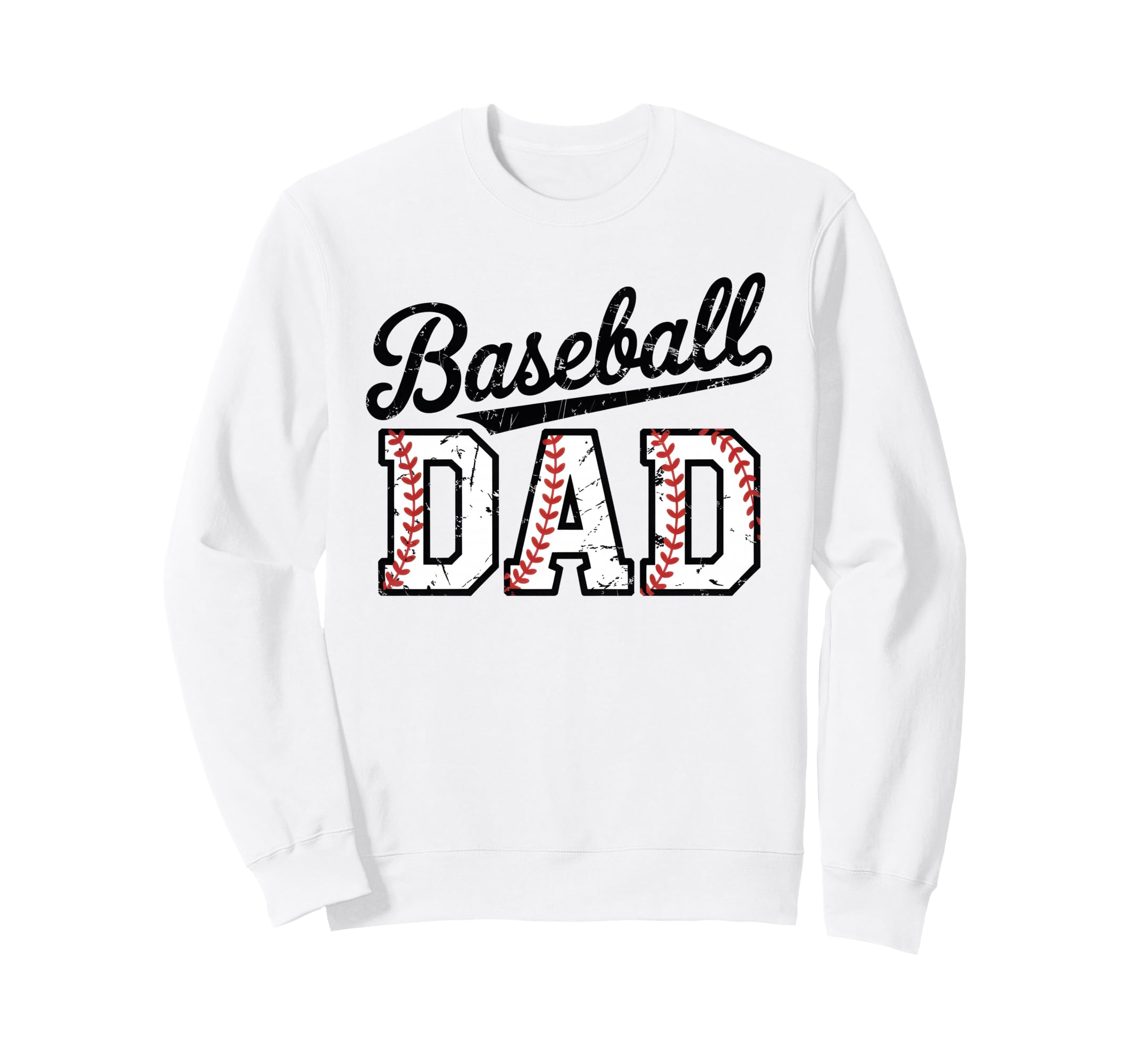 Baseball Dad Happy Fathers Day Sweatshirt - Trendy Graphic Men Women - T-Shirt, Sweatshirt, Hoodie