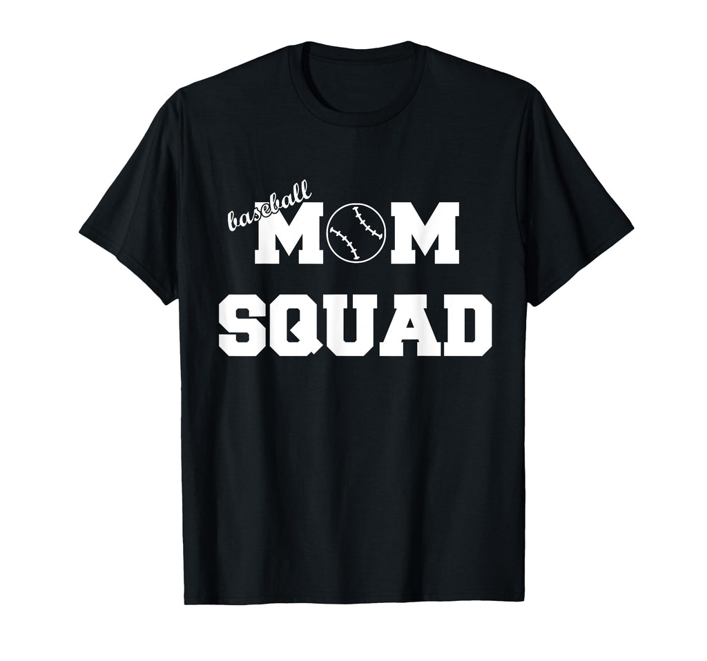 Baseball Mom Squad T-Shirt - Graphic Print Unisex - T-Shirt, Sweatshirt, Hoodie