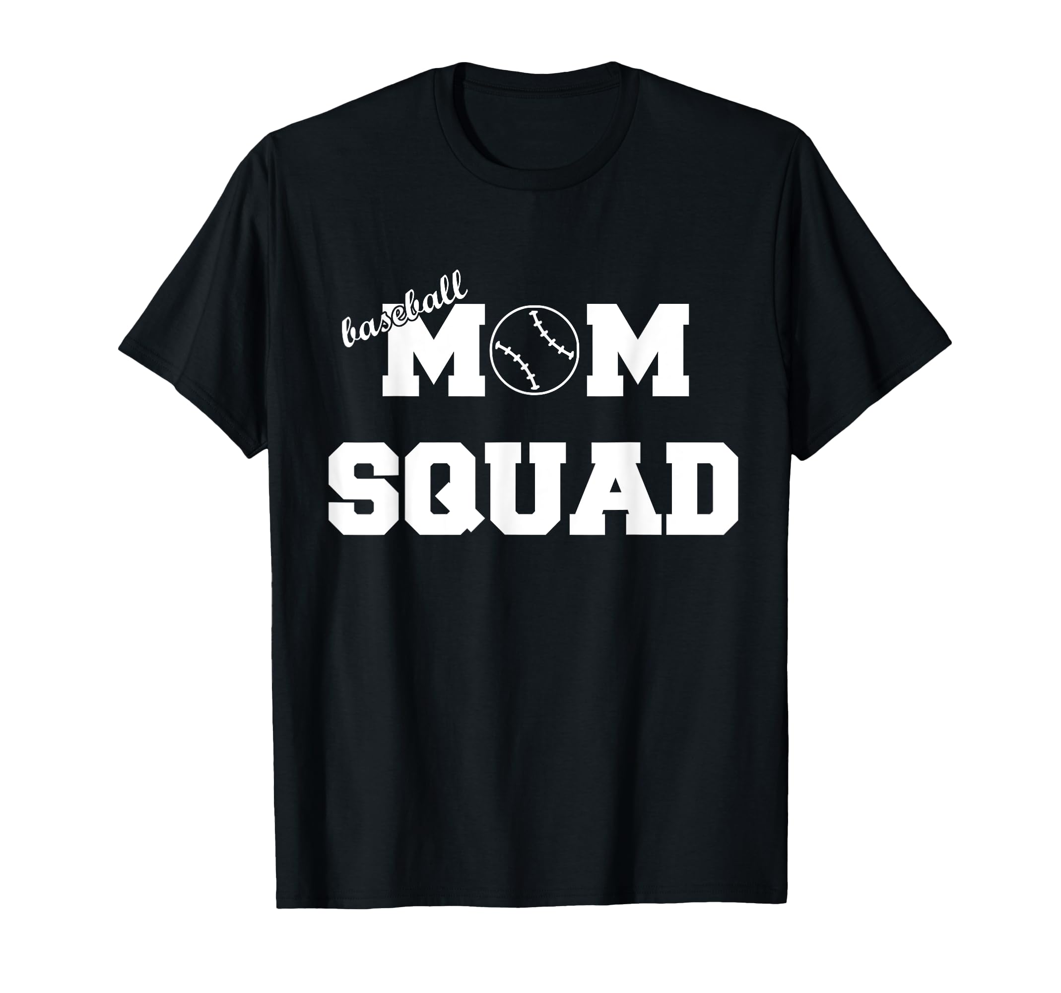 Baseball Mom Squad T-Shirt - Graphic Print Unisex - T-Shirt, Sweatshirt, Hoodie