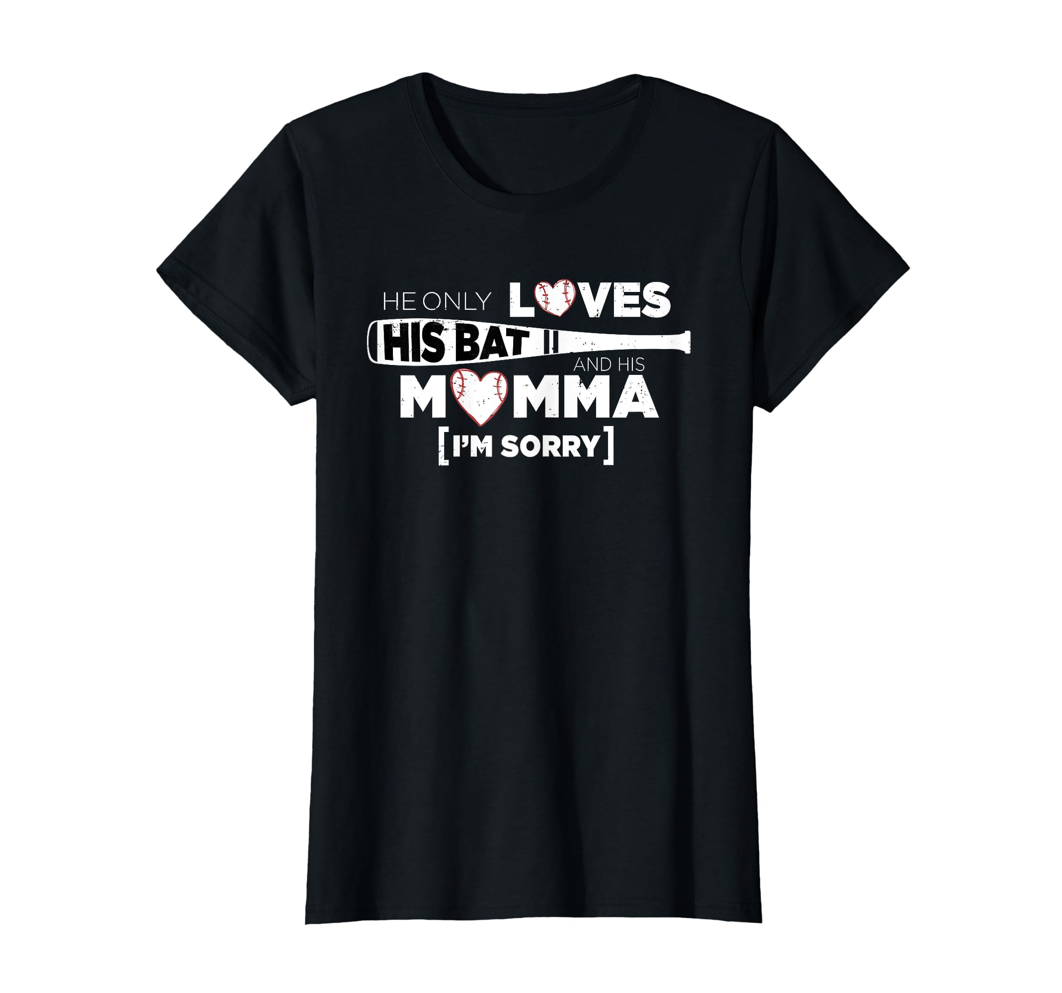 Baseball Cheer Mom He Only Loves His Bat T-Shirt - Minimalist Print Unisex - T-Shirt, Sweatshirt, Hoodie