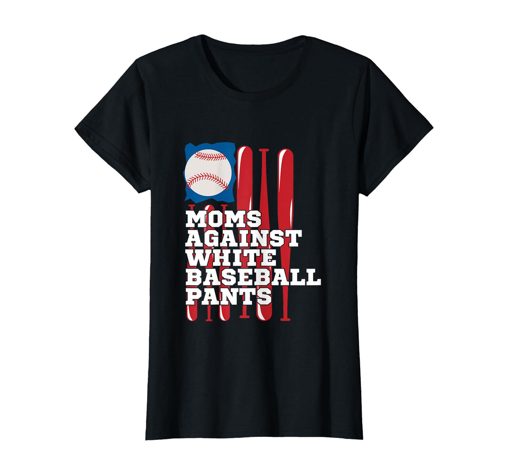 Moms Against White Baseball Pants T-Shirt - Novelty Apparel for Adults - T-Shirt, Sweatshirt, Hoodie