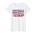 Womens Somebodys Loud Mouth Baseball T-Shirt - Minimalist Print Unisex - T-Shirt, Sweatshirt, Hoodie