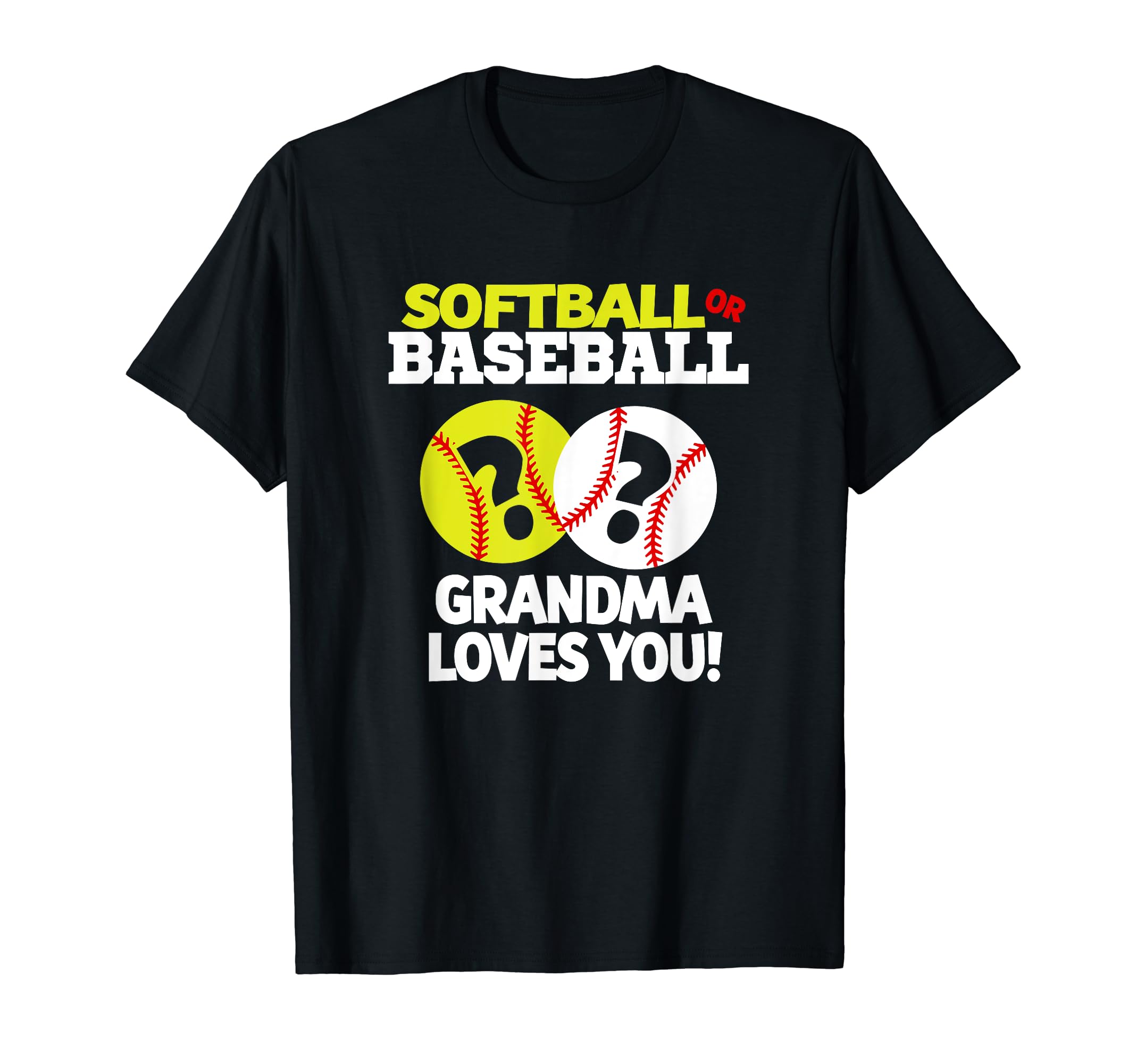 Softball Or Baseball Grandma Loves You T-Shirt - Unique Graphic for Adults - T-Shirt, Sweatshirt, Hoodie