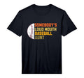 Somebodys Loudmouth Baseball Aunt Funny T-Shirt - Graphic Print Men Women - T-Shirt, Sweatshirt, Hoodie