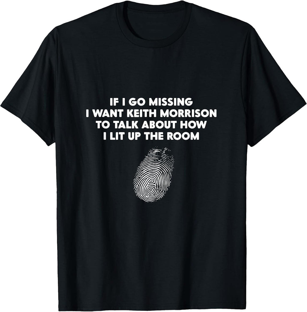 Keith Quotes - Adult & Kids T-Shirts, Sweatshirts & Hoodies apparel design preview 1