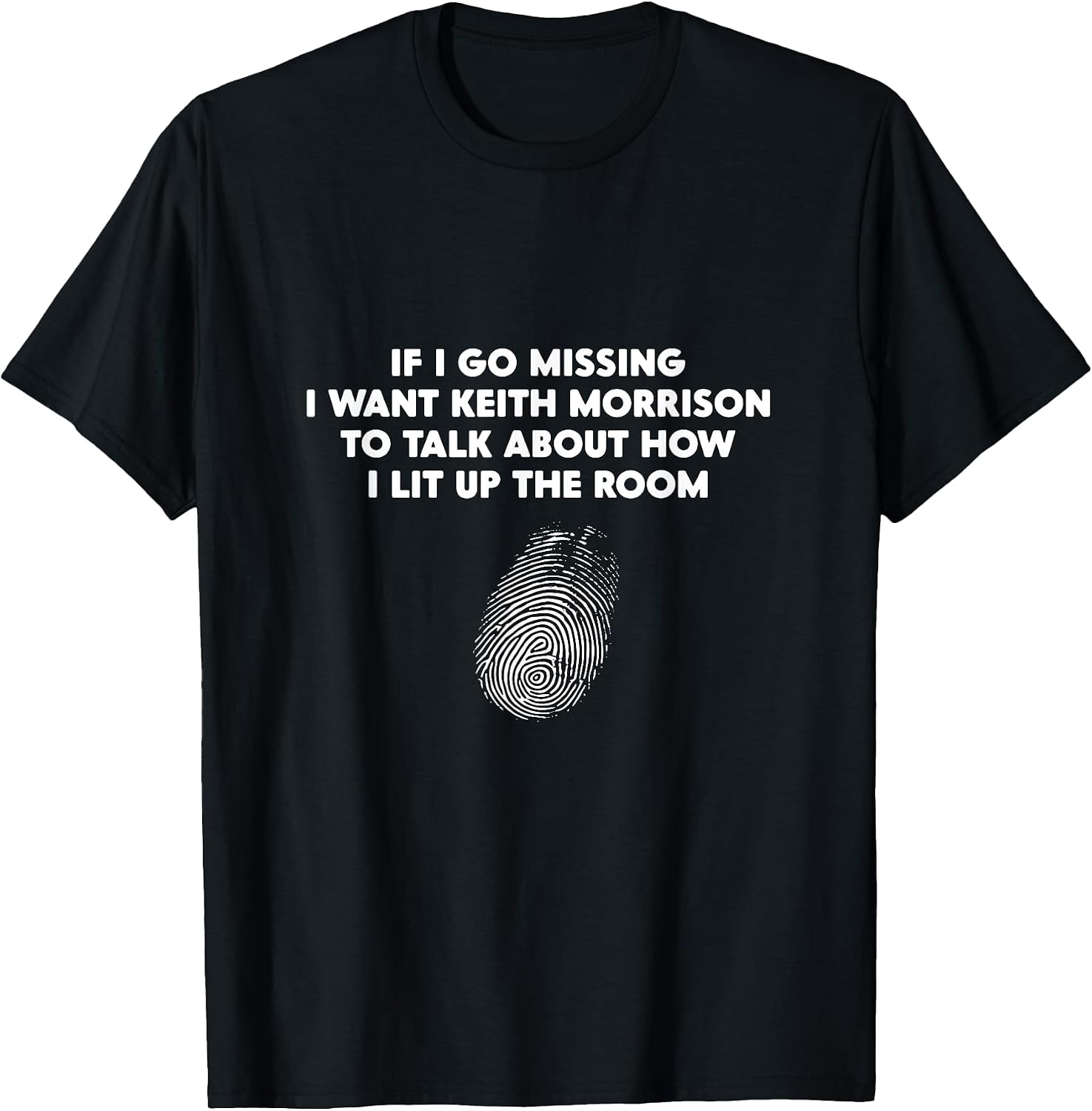 Keith Quotes - Adult & Kids T-Shirts, Sweatshirts & Hoodies apparel design preview 1