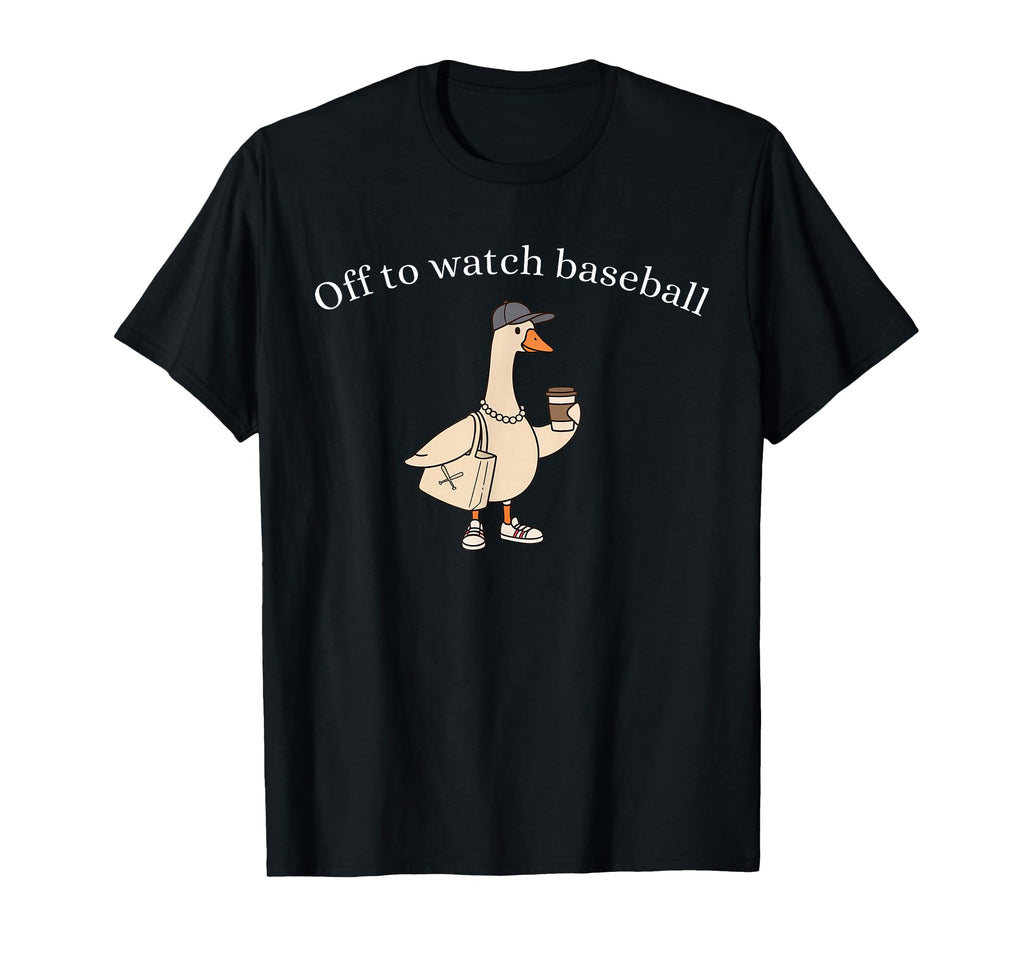 Off To Watch Baseball Funny Goose T-Shirt - Fun Novelty Design Unisex - T-Shirt, Sweatshirt, Hoodie
