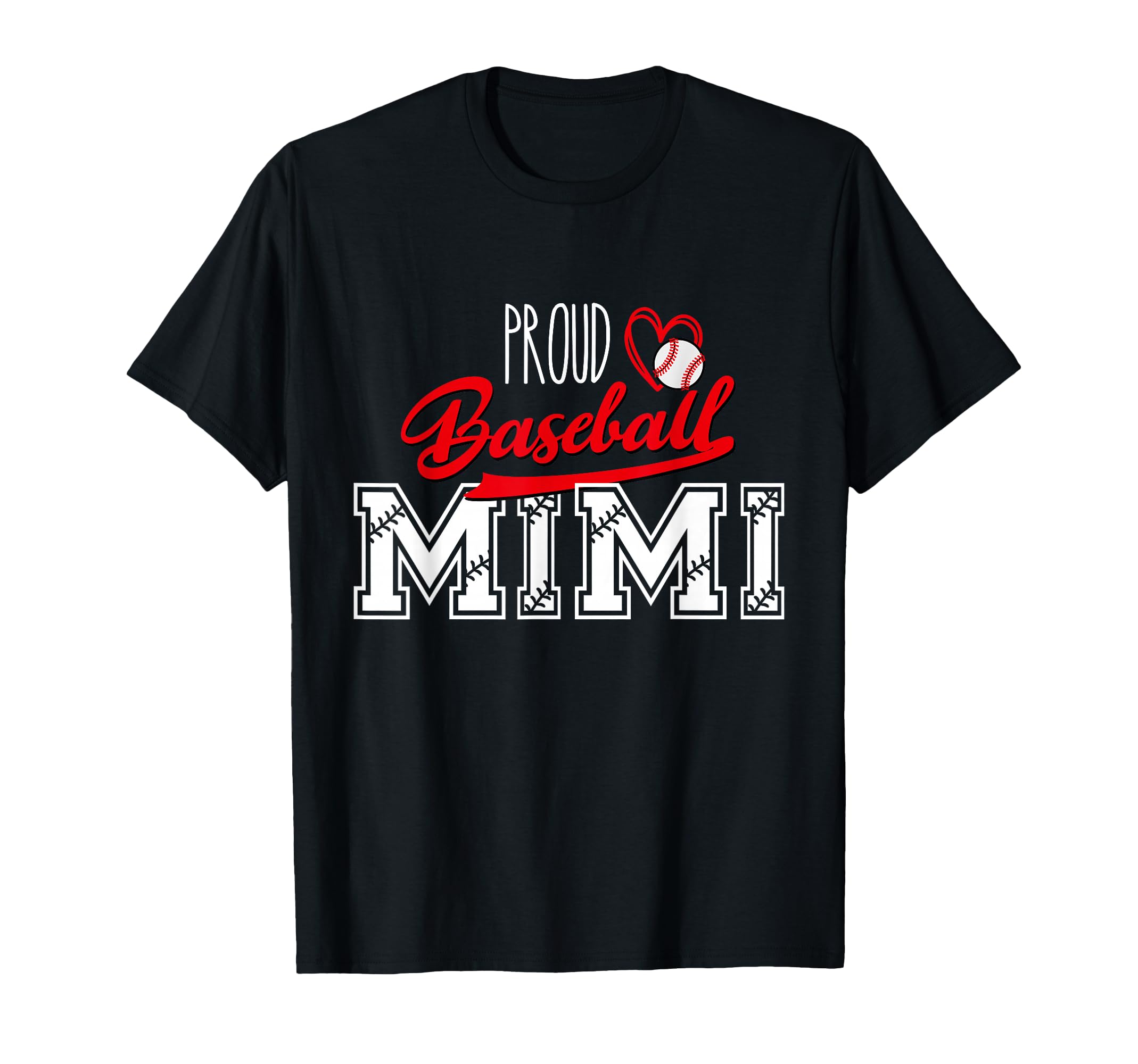 Proud Baseball Mimi Grandma Sport Mothers T-Shirt - Novelty Apparel Unisex - T-Shirt, Sweatshirt, Hoodie