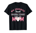 My Favorite Baseball Player Calls Me T-Shirt - Graphic Print for Adults - T-Shirt, Sweatshirt, Hoodie