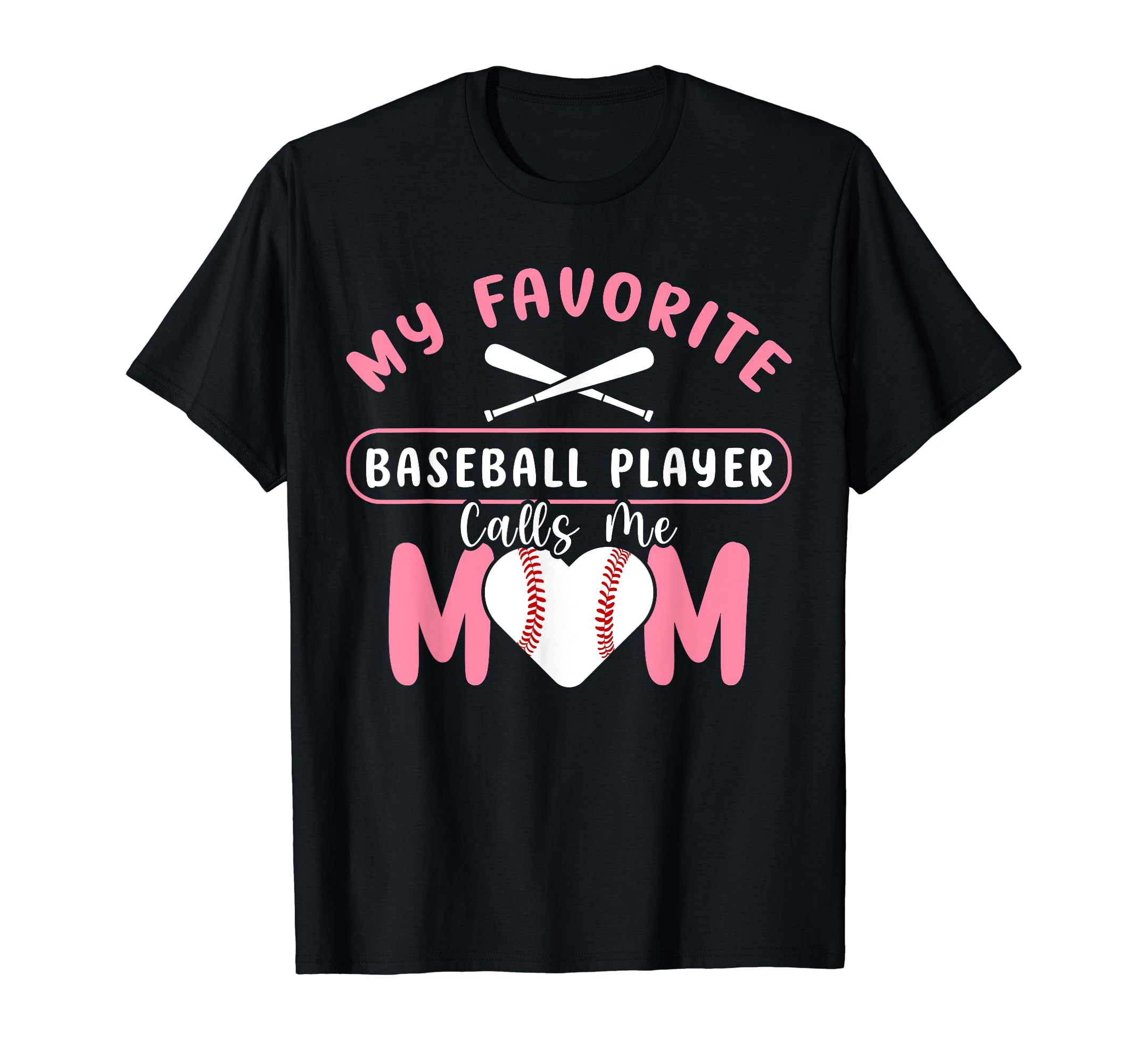 My Favorite Baseball Player Calls Me T-Shirt - Graphic Print for Adults - T-Shirt, Sweatshirt, Hoodie