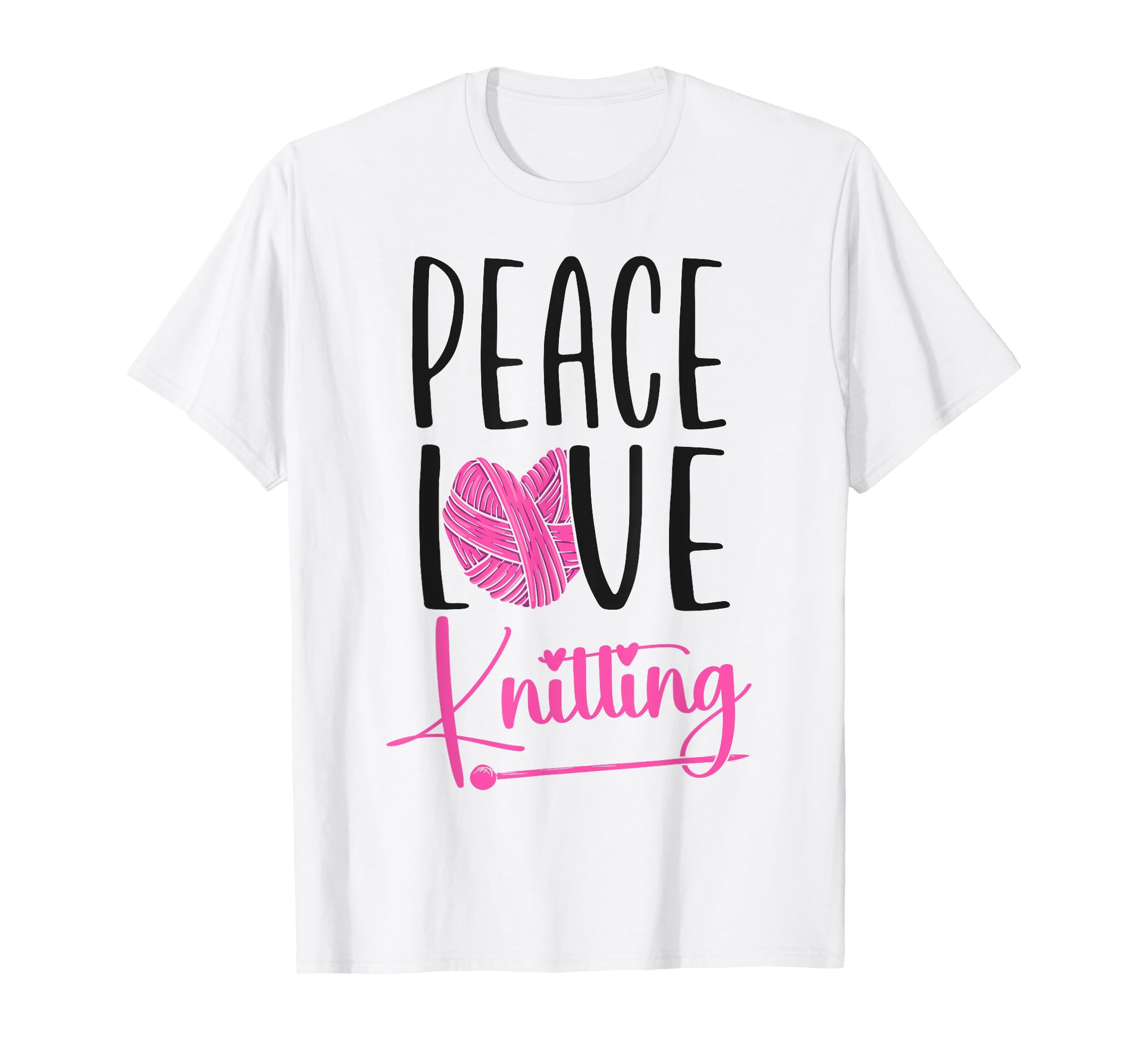 Knitting Knitter Peace Love Knitting T-Shirt - Minimalist Print for Adults - T-Shirt, Sweatshirt, Hoodie