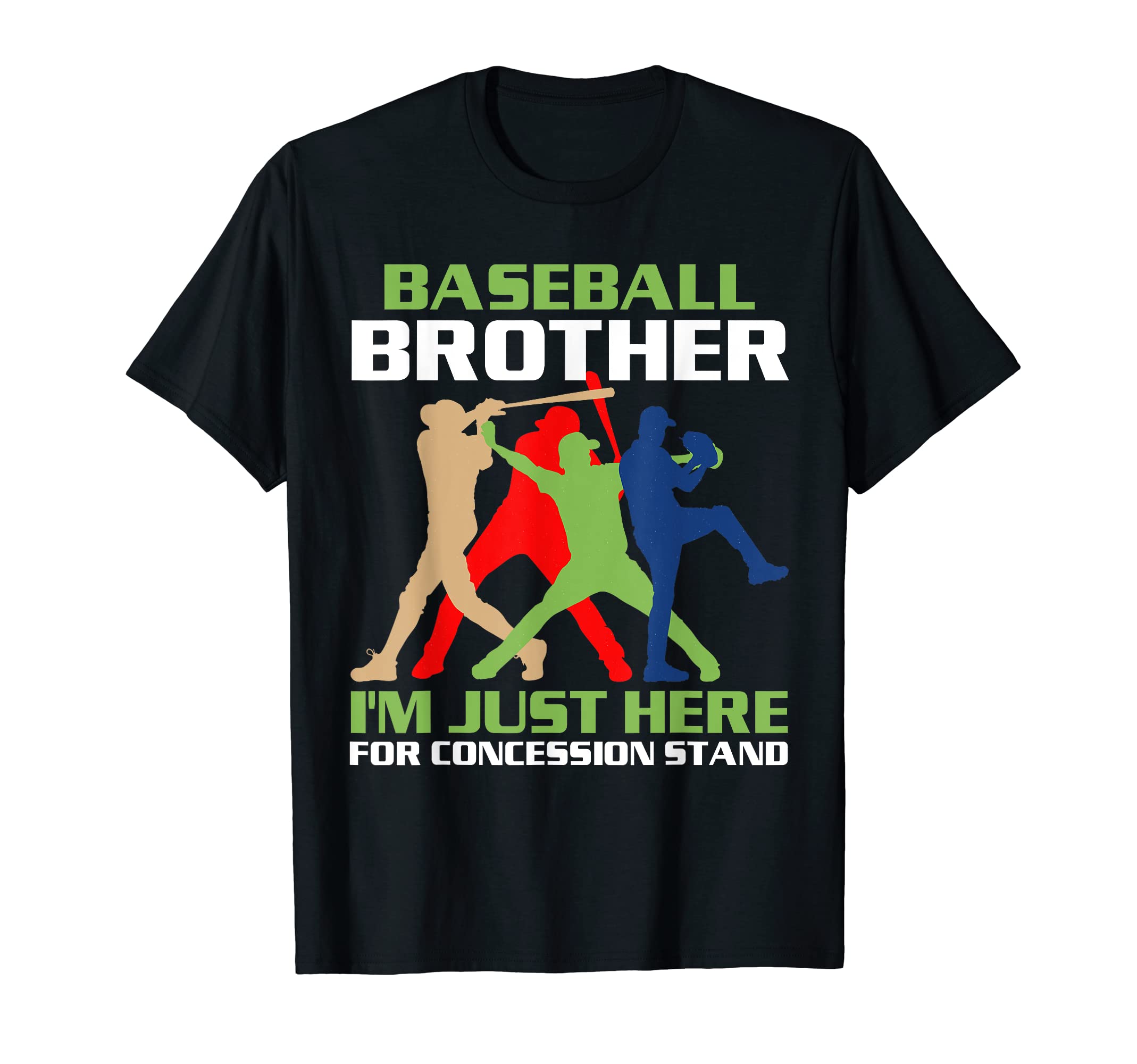 Im Just Here Concession Stand Baseball T-Shirt - Trendy Graphic Unisex - T-Shirt, Sweatshirt, Hoodie