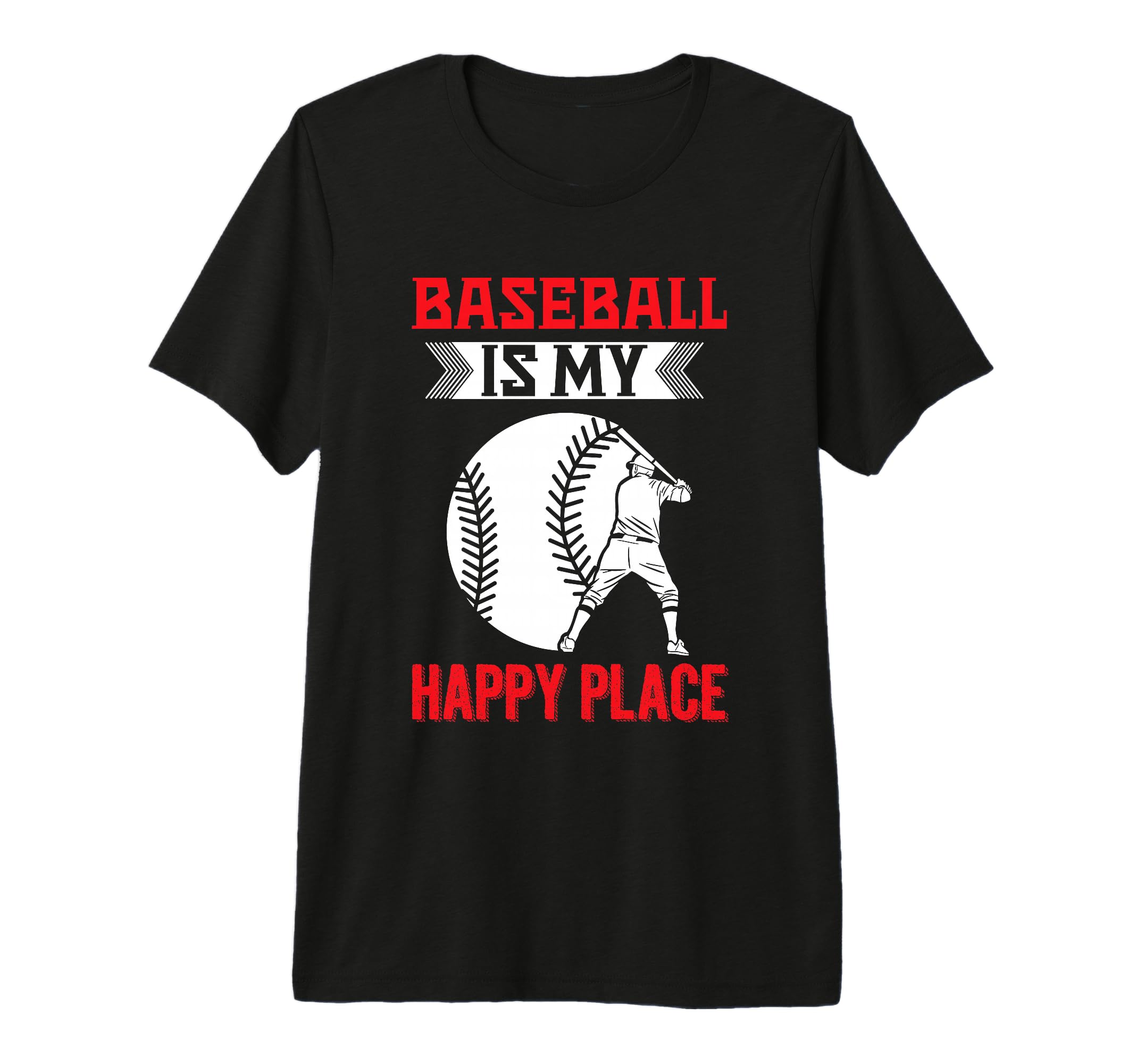 Baseball Is My Happy Place Baseball T-Shirt - Novelty Apparel for Adults - T-Shirt, Sweatshirt, Hoodie