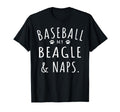 Baseball My Beagle Naps Funny Beagle Mama T-Shirt - Novelty Apparel Unisex - T-Shirt, Sweatshirt, Hoodie