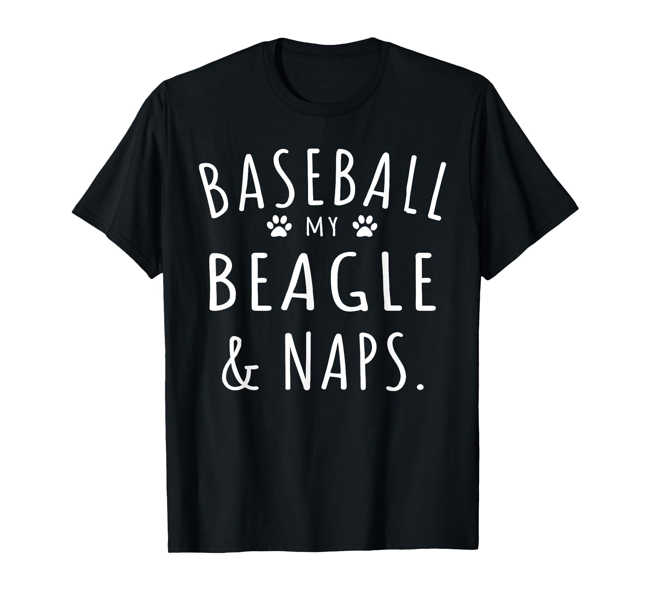 Baseball My Beagle Naps Funny Beagle Mama T-Shirt - Novelty Apparel Unisex - T-Shirt, Sweatshirt, Hoodie