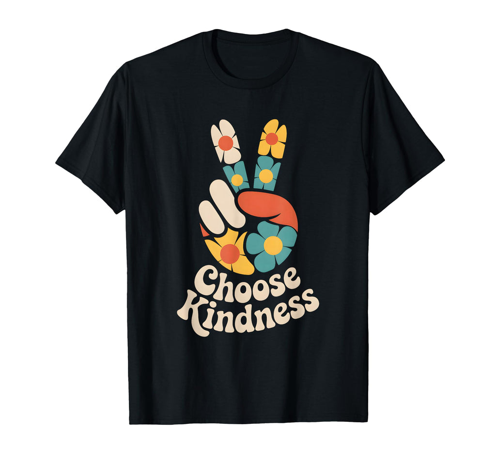 Choose Kindness Peace Sign Hippie T-Shirt - Aesthetic Graphic Men Women - T-Shirt, Sweatshirt, Hoodie