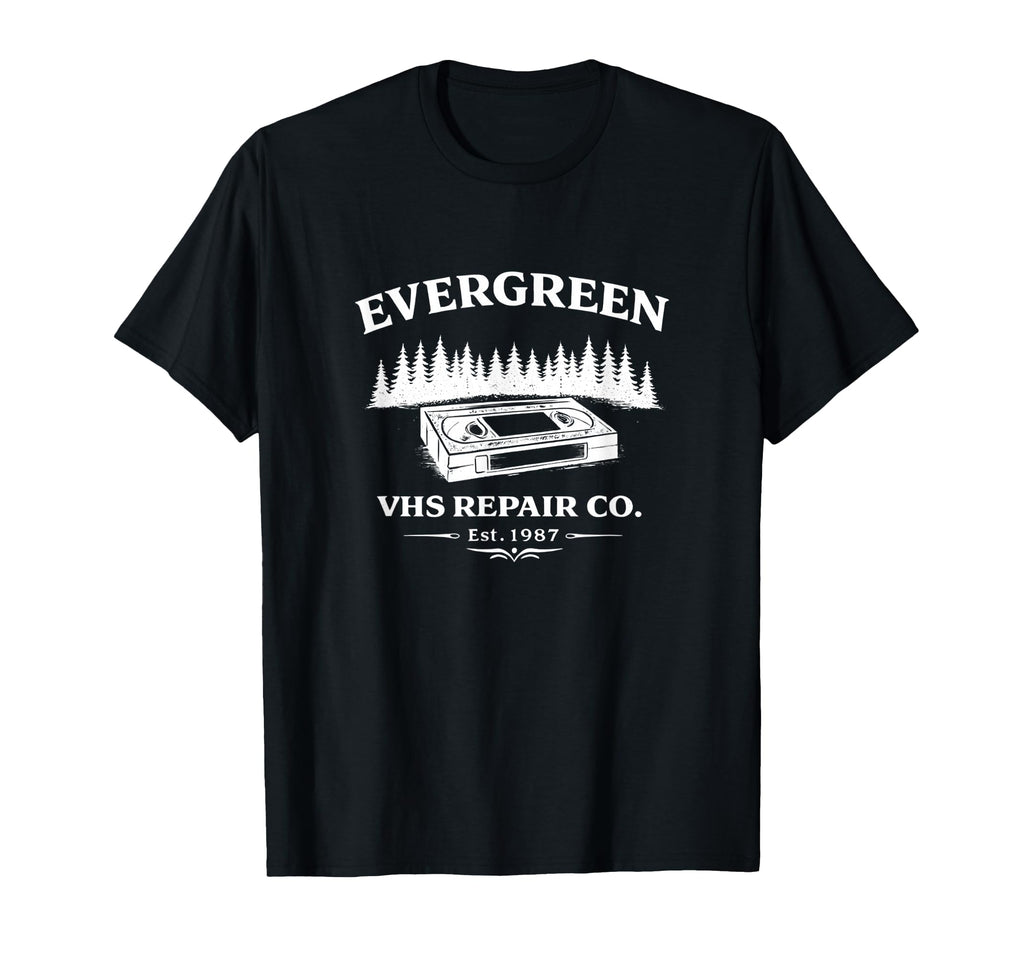 Evergreen Vhs Repair Co Tech Forest T-Shirt - Novelty Apparel Unisex - T-Shirt, Sweatshirt, Hoodie