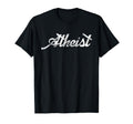 Distressed Atheist T-Shirt - Novelty Apparel Unisex - T-Shirt, Sweatshirt, Hoodie