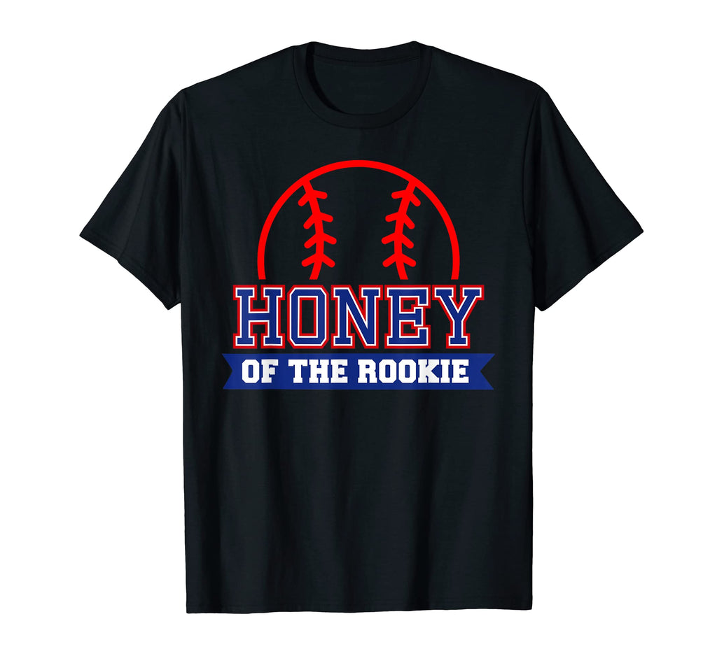 Honey Rookie 1St Birthday Baseball Theme T-Shirt - Streetwear Style Unisex - T-Shirt, Sweatshirt, Hoodie