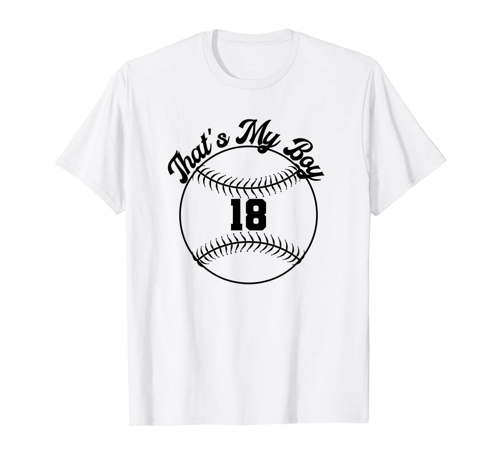Thats My Baseball Number 18 T-Shirt - Trendy Graphic for Adults - T-Shirt, Sweatshirt, Hoodie
