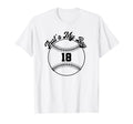 Thats My Baseball Number 18 T-Shirt - Trendy Graphic for Adults - T-Shirt, Sweatshirt, Hoodie