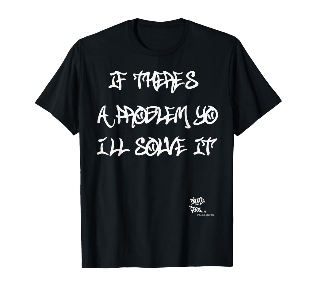 Old School Rap Hip Hop Yo Ill Solve It T-Shirt - Novelty Apparel Men Women - T-Shirt, Sweatshirt, Hoodie