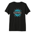 Good Vibes Only Positivity Rebelution T-Shirt - Minimalist Print Men Women - T-Shirt, Sweatshirt, Hoodie