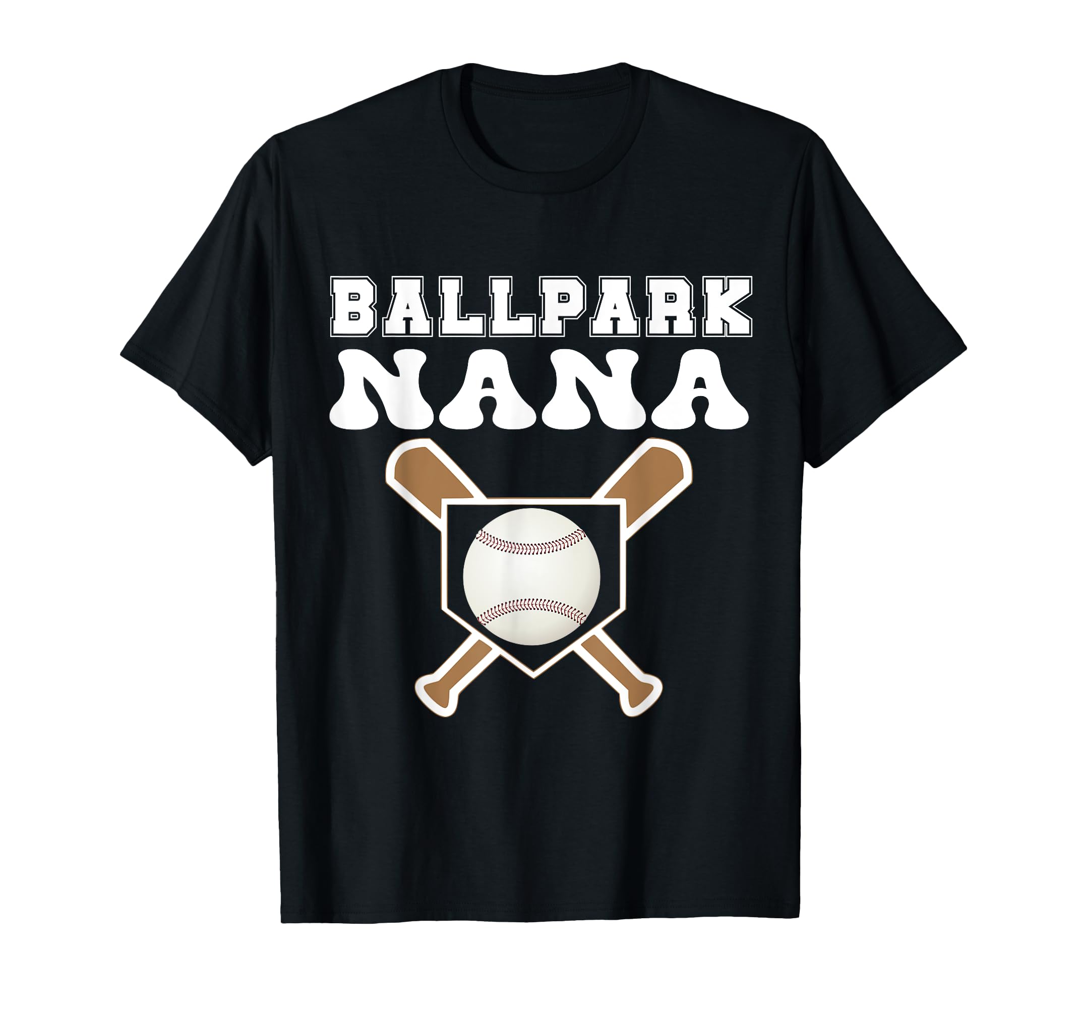 Ballpark Nana Baseball Grandma T-Shirt - Casual Everyday Wear for Adults - T-Shirt, Sweatshirt, Hoodie
