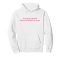When Doubt Always Blame Y2K Aesthetic Hoodie - Trendy Graphic Men Women - T-Shirt, Sweatshirt, Hoodie