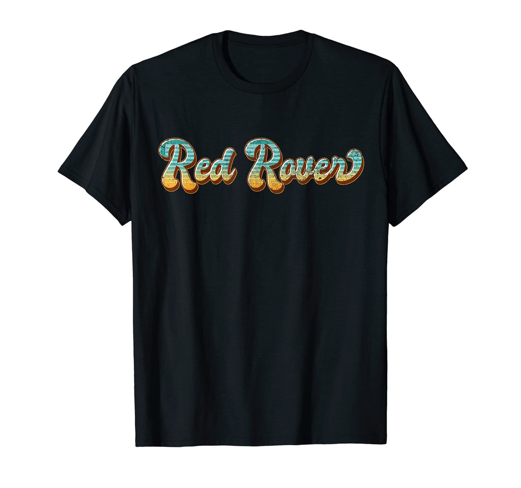 Red Rover Childhood Games From 80S Or 90S T-Shirt - Unique Graphic Unisex - T-Shirt, Sweatshirt, Hoodie