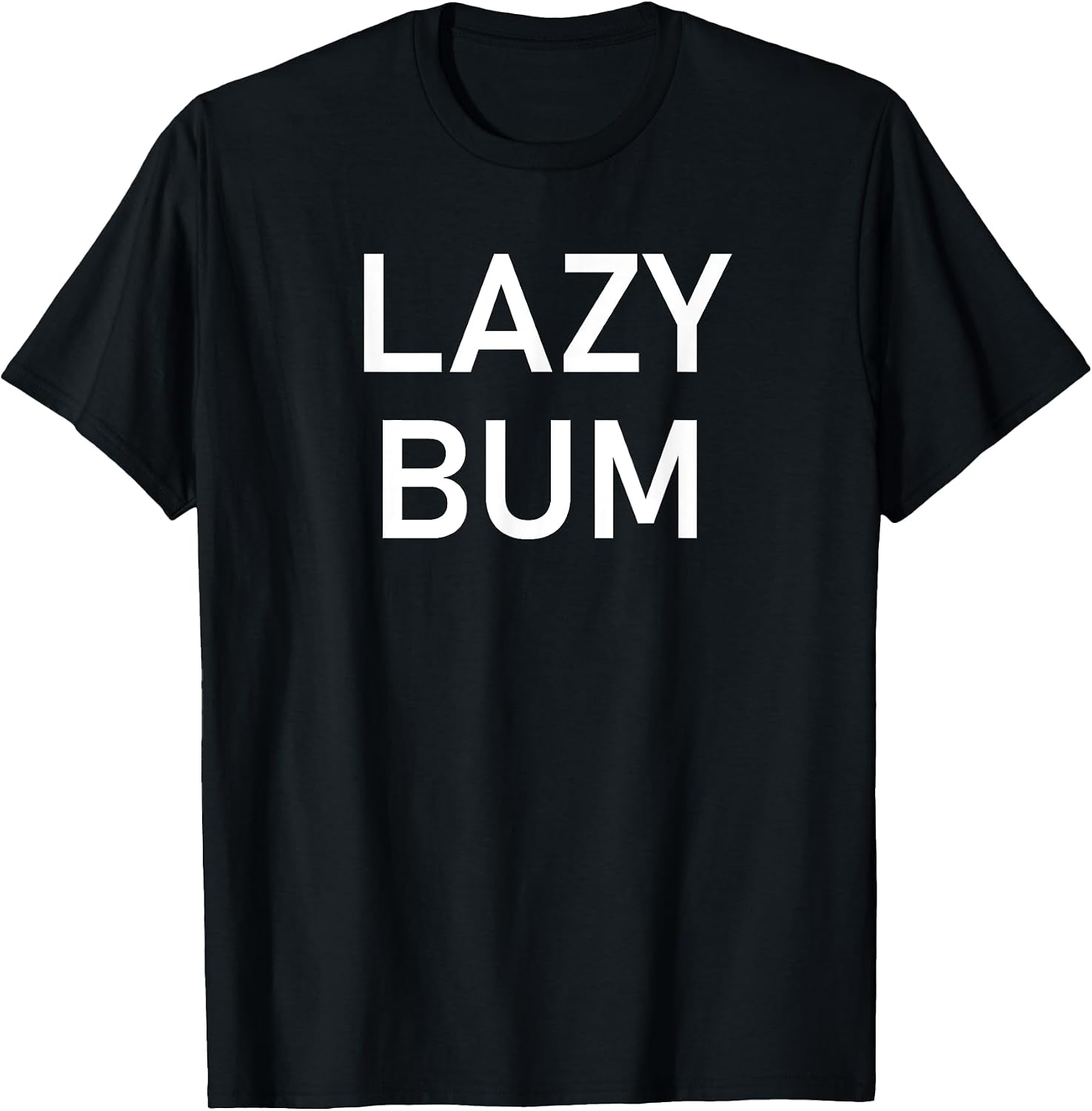 Lazy Bum Design, Gag Gifts - Adult & Kids T-Shirts, Sweatshirts & Hoodies apparel design preview 1