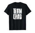 Team Chad Husband Son Grandson Dad T-Shirt - Minimalist Print Men Women - T-Shirt, Sweatshirt, Hoodie