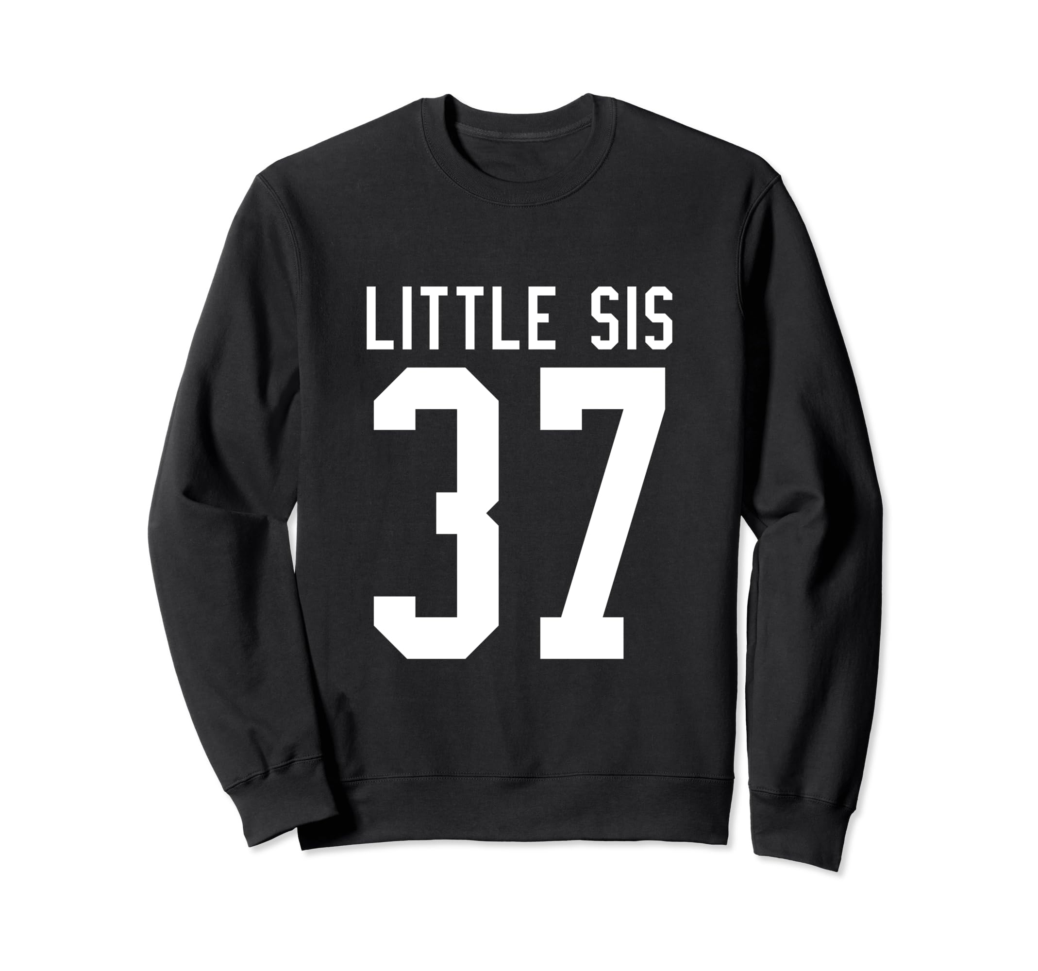 Number 37 Little Sis Biggest Fan Sweatshirt - Custom Art Print Unisex - T-Shirt, Sweatshirt, Hoodie