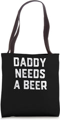 Daddy Needs Beer - Adult & Kids T-Shirts, Sweatshirts & Hoodies apparel design preview 1