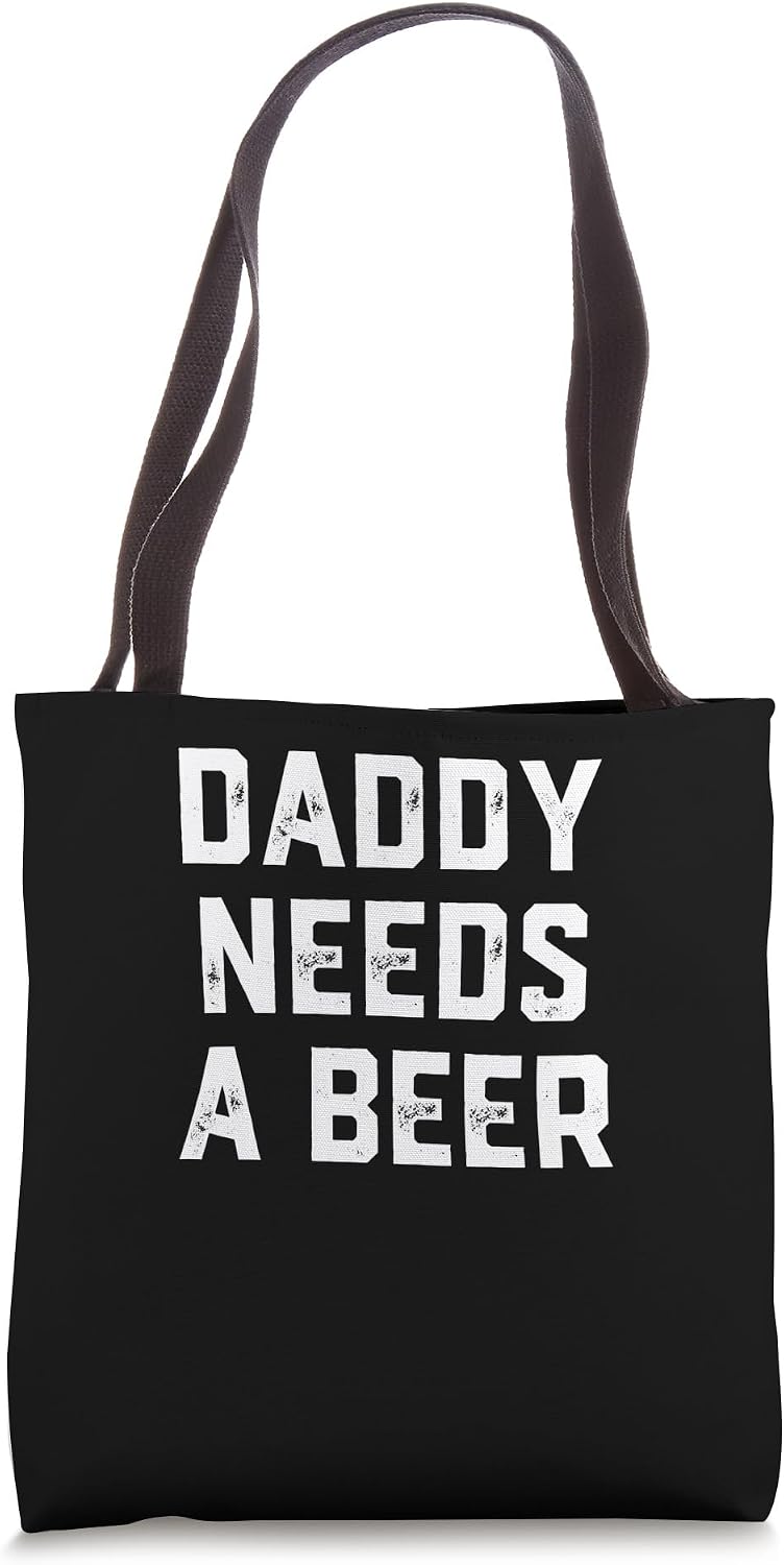 Daddy Needs Beer - Adult & Kids T-Shirts, Sweatshirts & Hoodies apparel design preview 1