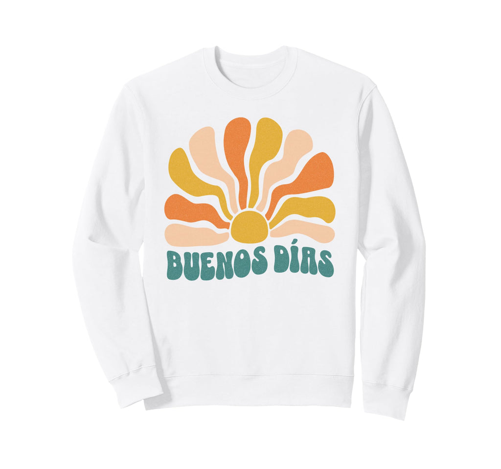 Buenos D As Boho Sun Spanish Sweatshirt - Aesthetic Graphic for Adults - T-Shirt, Sweatshirt, Hoodie