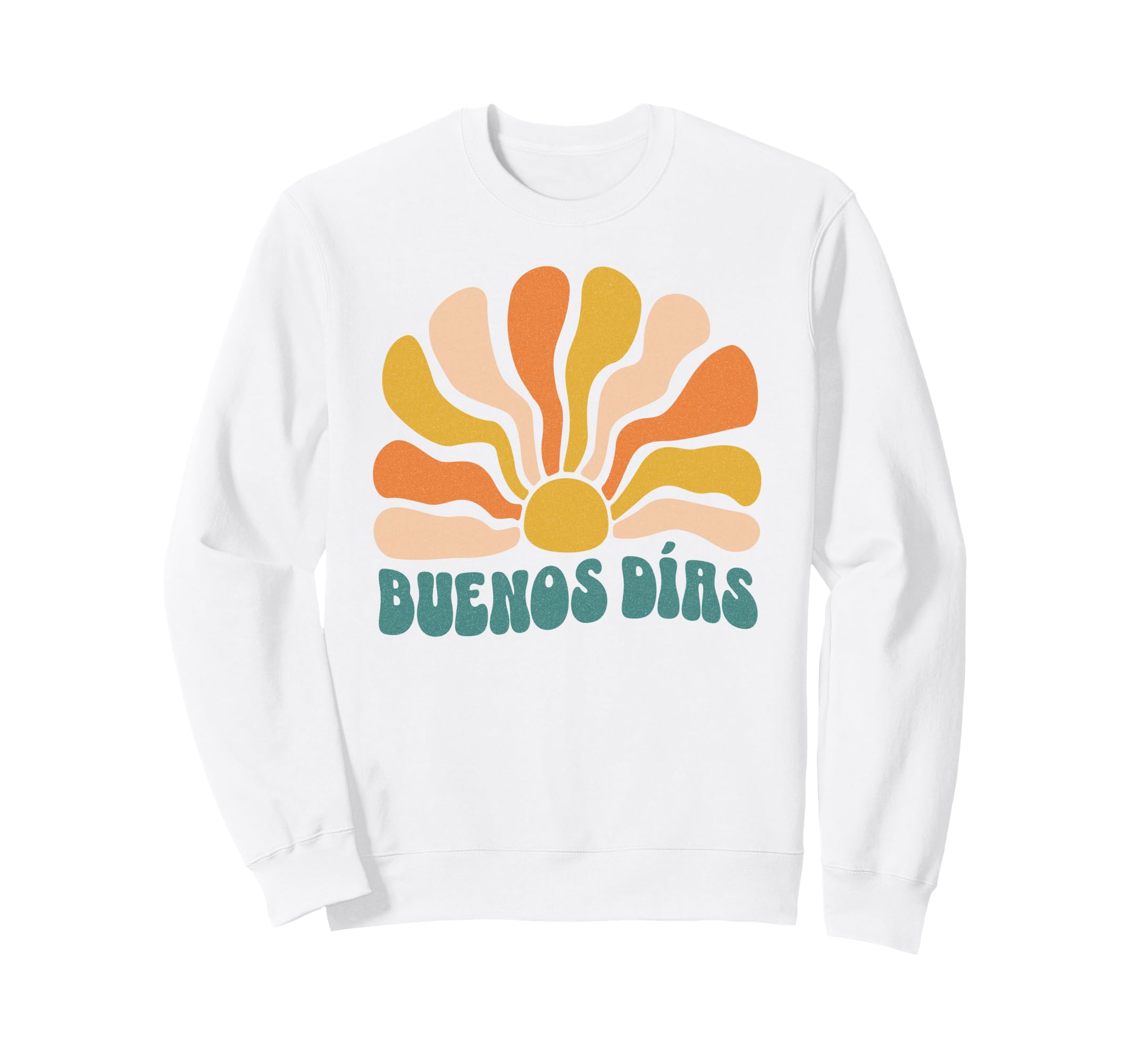 Buenos D As Boho Sun Spanish Sweatshirt - Aesthetic Graphic for Adults - T-Shirt, Sweatshirt, Hoodie