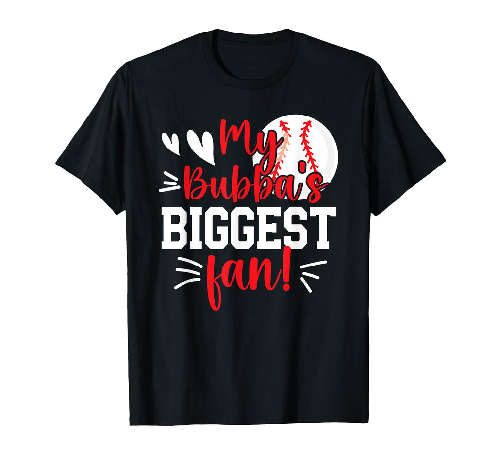 Bubbas Biggest Fan Baseball Sister T-Shirt - Fun Novelty Design for Adults - T-Shirt, Sweatshirt, Hoodie