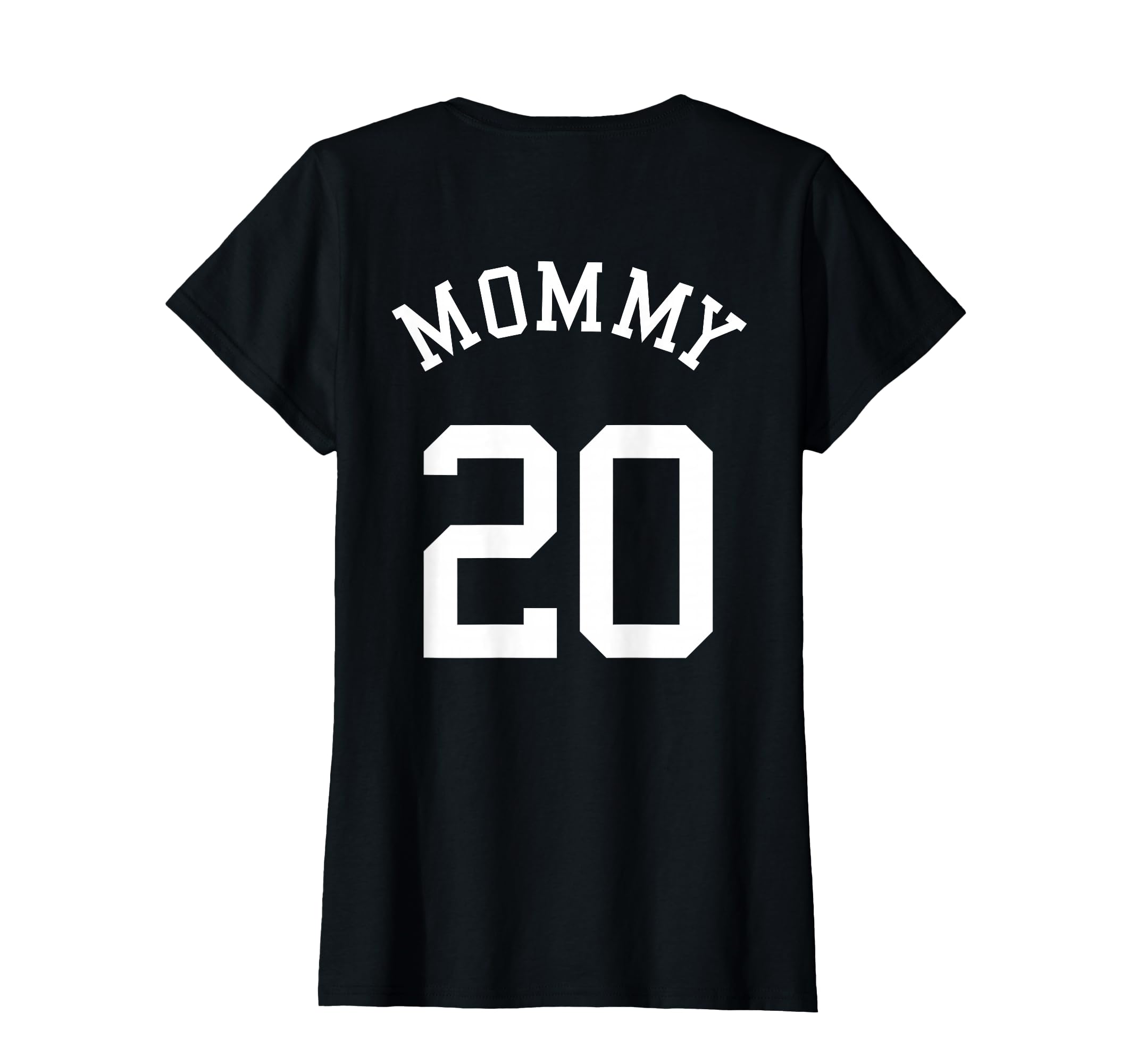 Mommy Back No 20 Football Mother T-Shirt - Fun Novelty Design Men Women - T-Shirt, Sweatshirt, Hoodie