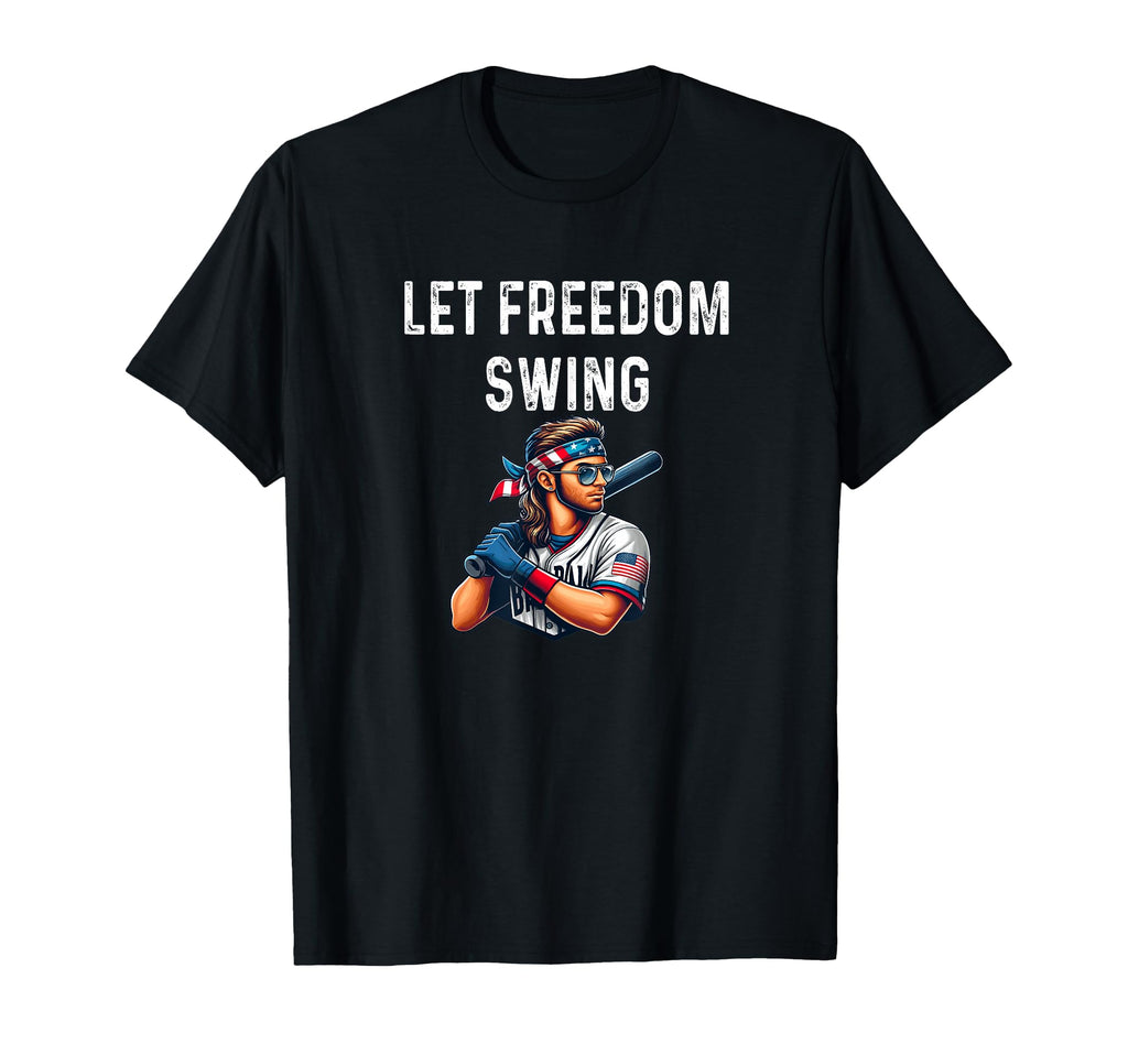 Let Freedom Swing Baseball Player T-Shirt - Minimalist Print for Adults - T-Shirt, Sweatshirt, Hoodie