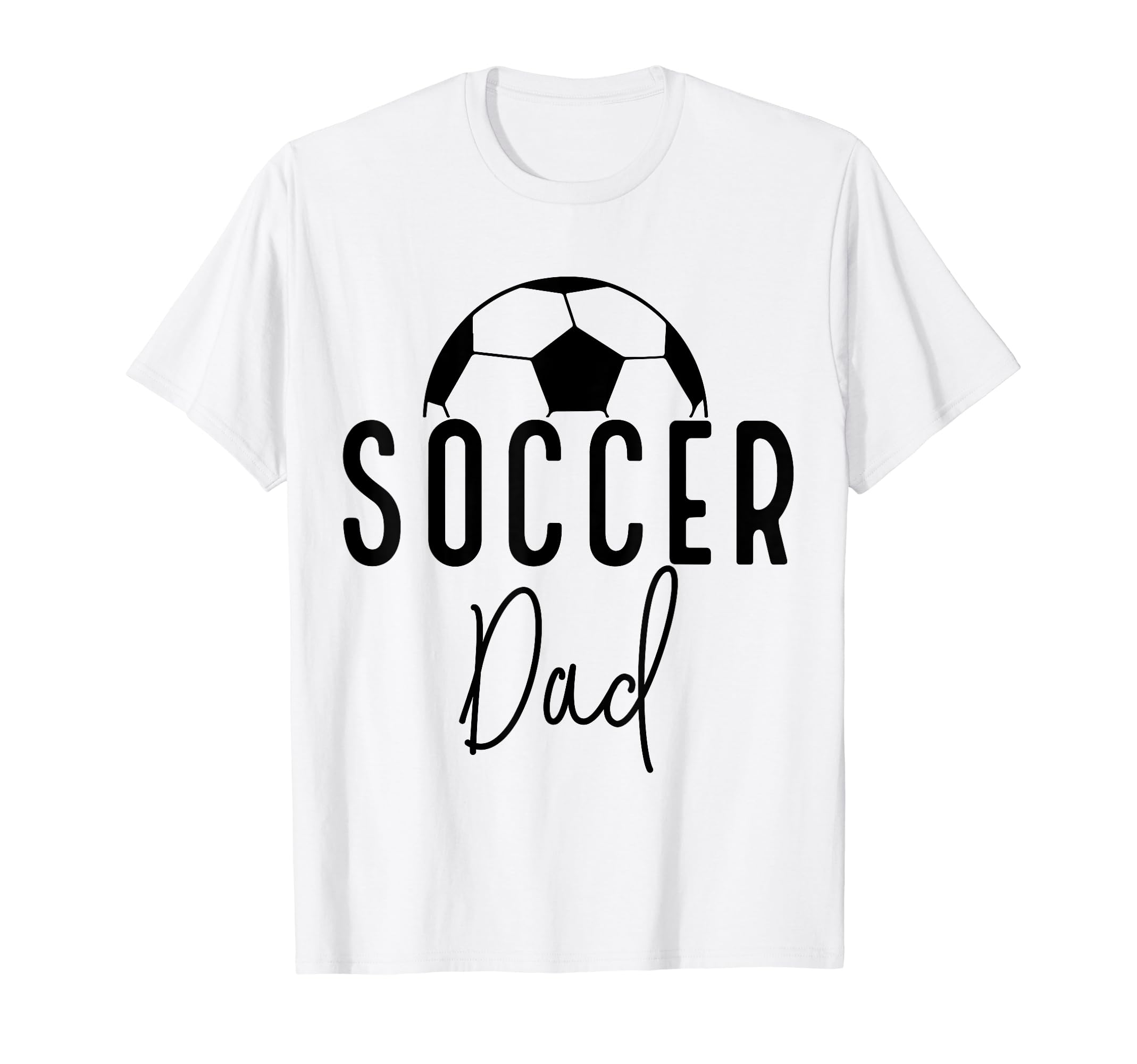 Soccer Dad Daddy Player Coach Fan T-Shirt - Aesthetic Graphic Men Women - T-Shirt, Sweatshirt, Hoodie