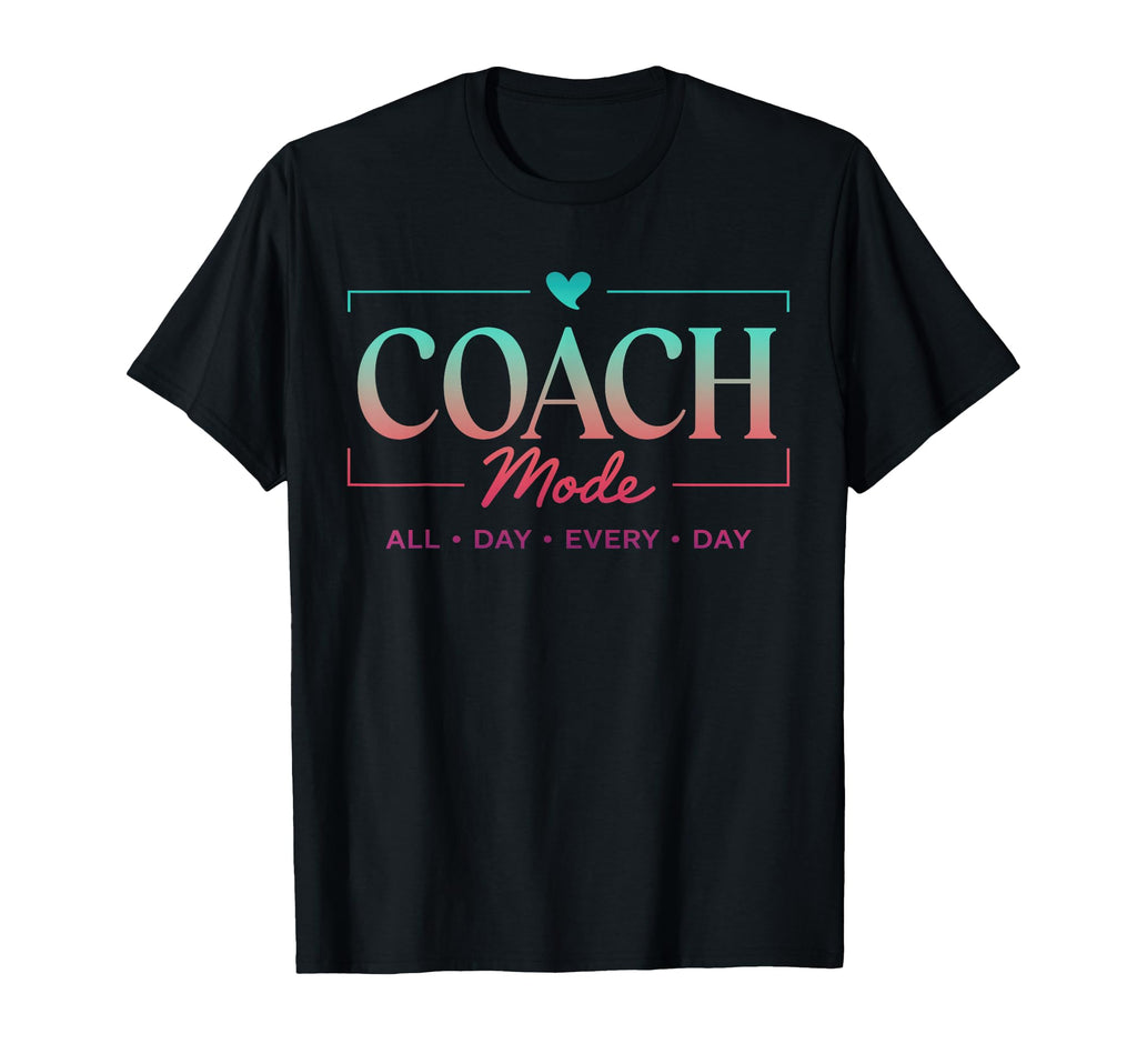 Basketball Coach Mode Bball Team T-Shirt - Streetwear Style Men Women - T-Shirt, Sweatshirt, Hoodie
