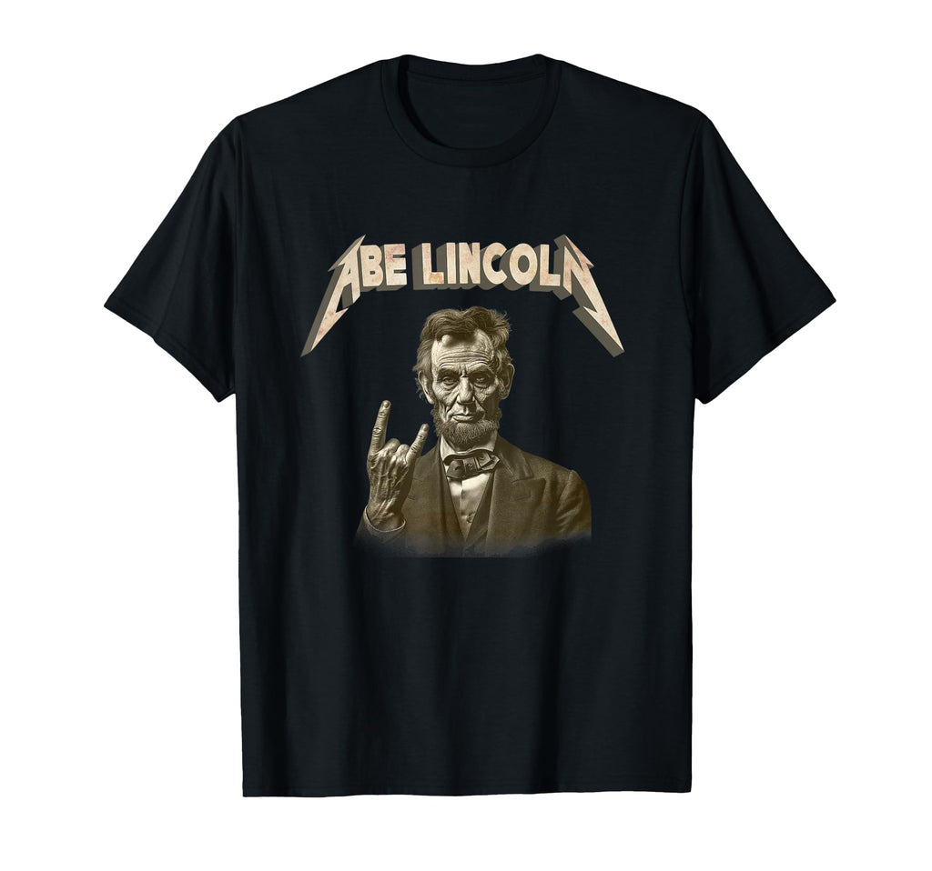 Funny 80S 90S Heavy Metal Music Band Abe T-Shirt - Graphic Print Unisex - T-Shirt, Sweatshirt, Hoodie