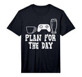 Mens Plan Day Coffee Video Game Funny T-Shirt - Novelty Apparel Men Women - T-Shirt, Sweatshirt, Hoodie