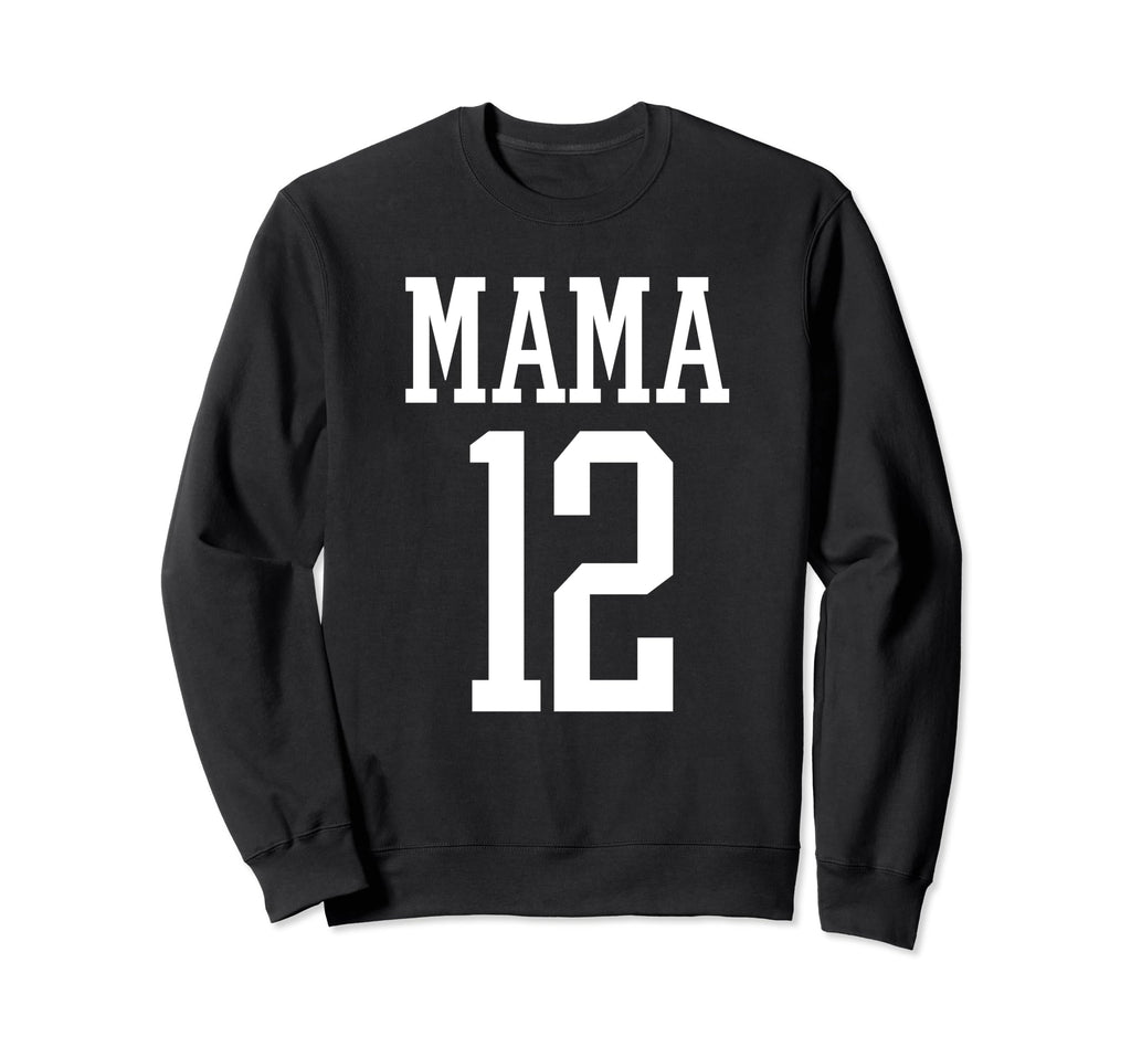Number 12 Mama Biggest Fan Spirit Sweatshirt - Streetwear Style Unisex - T-Shirt, Sweatshirt, Hoodie