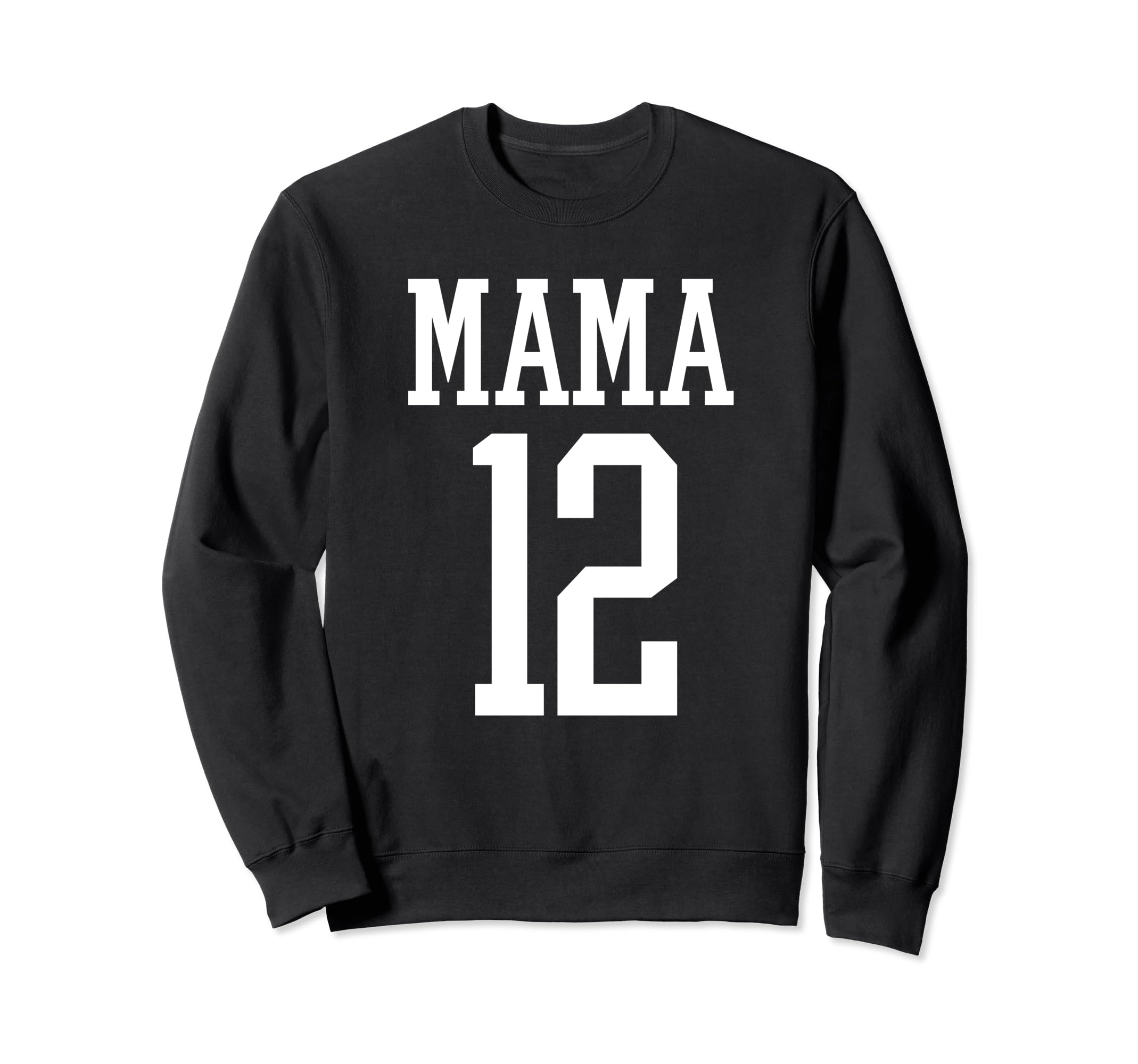 Number 12 Mama Biggest Fan Spirit Sweatshirt - Streetwear Style Unisex - T-Shirt, Sweatshirt, Hoodie